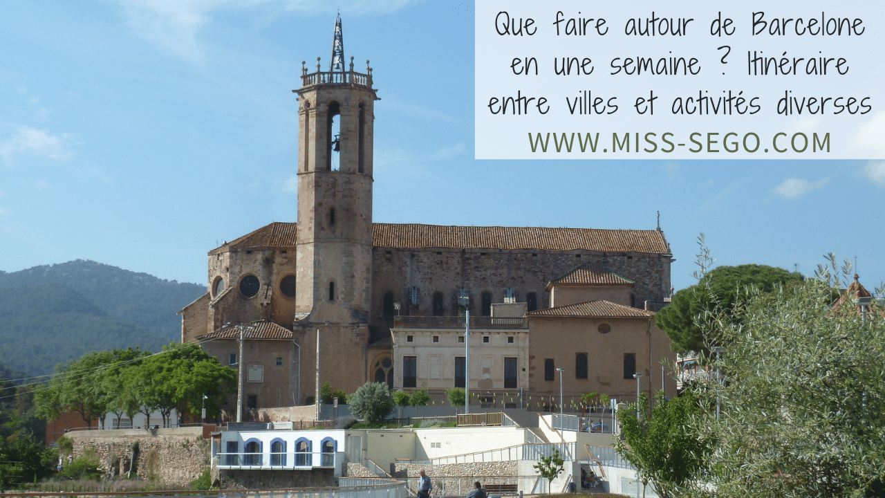 Que faire en une semaine autour de Barcelone