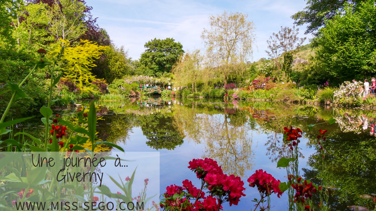 Une journée à Giverny - Jardins de Claude Monet