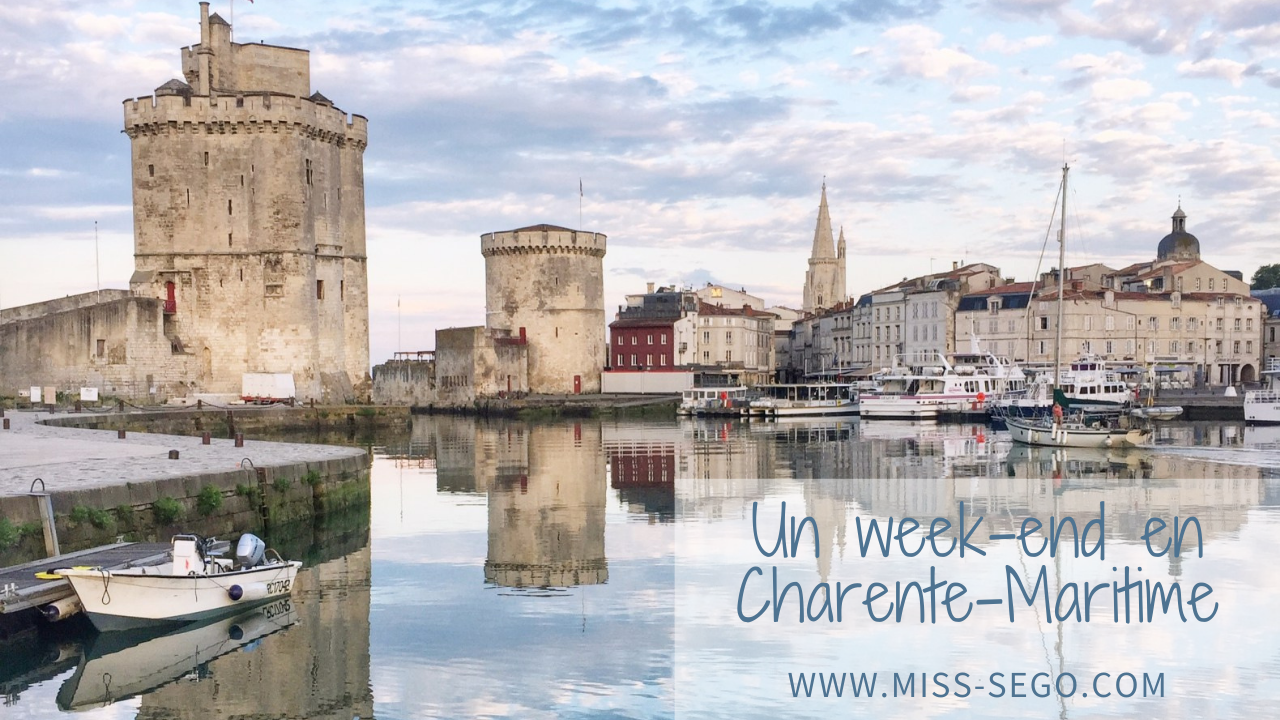 Un week-end en Charente-Maritime que faire, que voir où manger où dormir