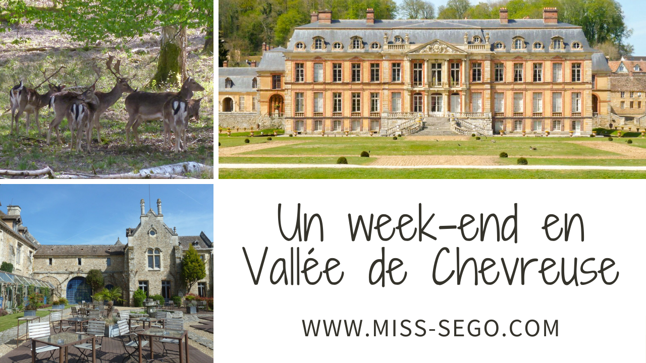 Un week-end en Vallée de Chevreuse dans les Yvelines que faire, que voir où manger où dormir