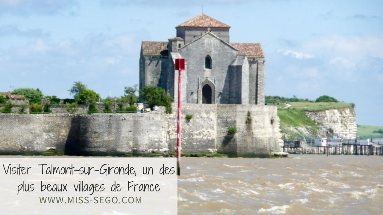 Visiter Talmont-sur-Gironde un des plus beaux villages de France